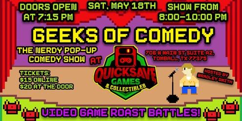 Geeks of Comedy at Quicksave Games and Collectibles