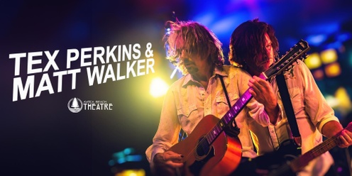 Tex Perkins and Matt Walker