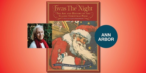 Twas the Night: The Art and History of the Classic Christmas Poem with Pamela McColl