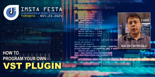 How to Program Your Own VST Plugin at IMSTA FESTA Toronto