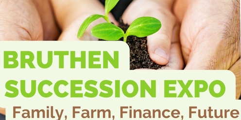 Bruthen Succession Expo: Family, Farm, Finance, Future