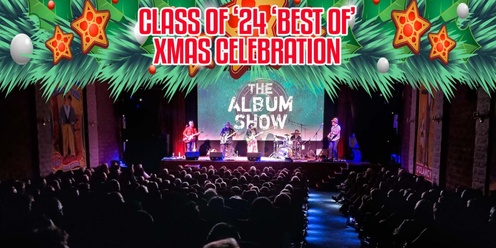 Class Of 24 'Best Of Christmas Celebration' - The Album Show