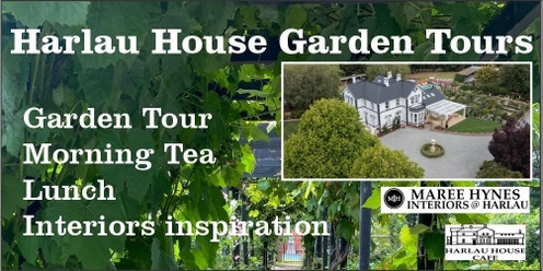 Harlau House Garden Tours