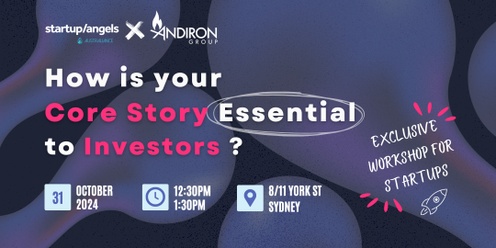 Andiron Group Workshop : How is your Core Story essential to Investors ? 