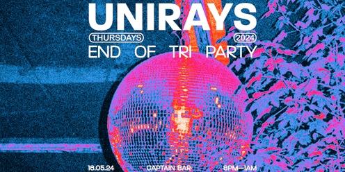 Unirays Thursday  ▬ 03 (END OF TRI)