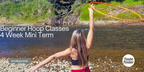 Beginner Hoop Classes - Mini Term - Reunite to the Inner Child within 