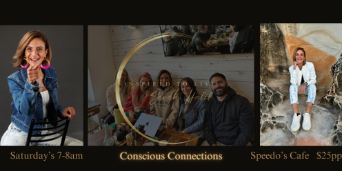Conscious Connections