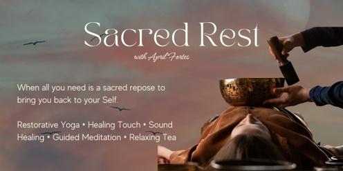 6/28 - Sacred Rest