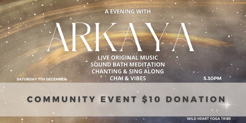 An evening with ARKAYA