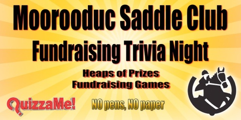 Moorooduc Saddle Club Fundraising Trivia Night