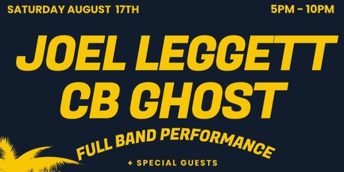 Joel Leggett - CB Ghost and special guests @ The Olive Grove Forresters Beach 