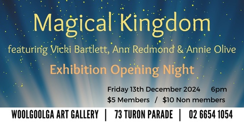 A Magical Kingdom Exhibition Opening