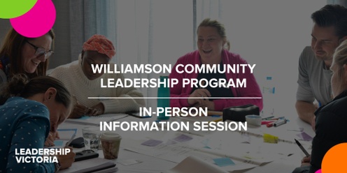 Williamson Community Leadership Program | In-Person Information Session