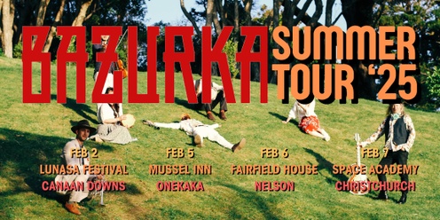 Bazurka Summer Tour '25: Fairfield House