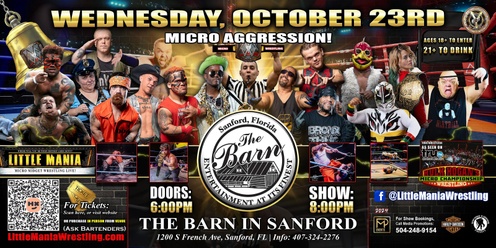 Sanford, FL - Micro Wrestling All * Stars: Little Mania Wrestling @ The Barn in Sanford!