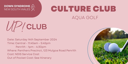 UP! Club - Culture Club: Aqua Golf Penrith
