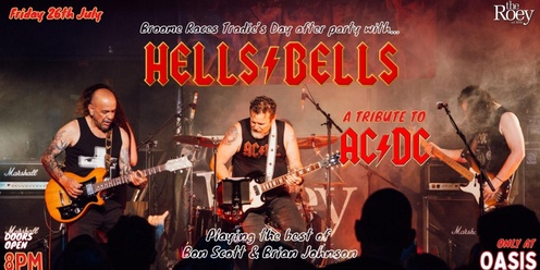 Tradie's Day🏇🏼 After-Party: HELLS BELLS a Salute to AC/DC ⚡️ 