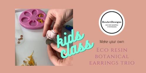 Kids class ~ Resin Botanical Earrings Trio