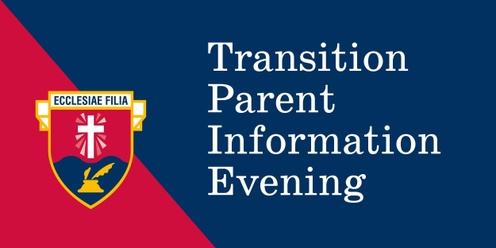 2025 Transition Parent Information Evening