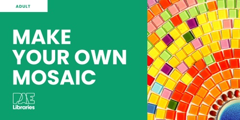 Make Your Own Mosaic
