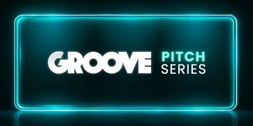 Groove Pitch Series