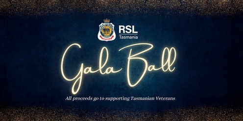 RSL TASMANIA GALA BALL
