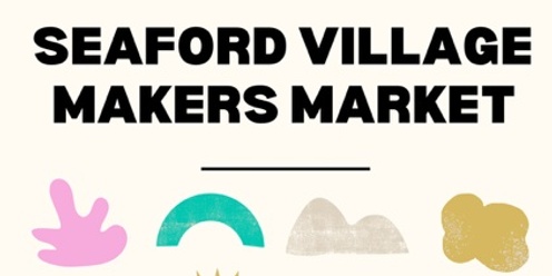 Seaford Village Makers Market 