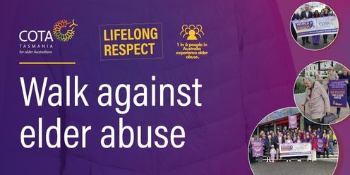 Walk Against Elder Abuse - Launceston