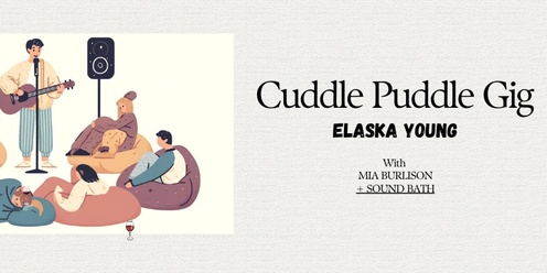 Cuddle Puddle Gig + Sound Bath