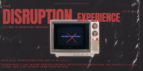 The disruption experience 