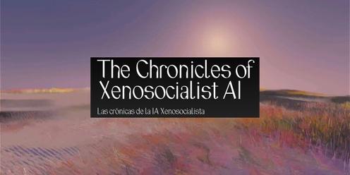 "The Chronicles of Xenosocialist AI”: Towards Feminist and Decolonial AI with Artistic Research and Creative Methods