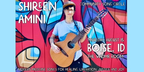Shireen Amini: Community Song Circle @ Boise, ID