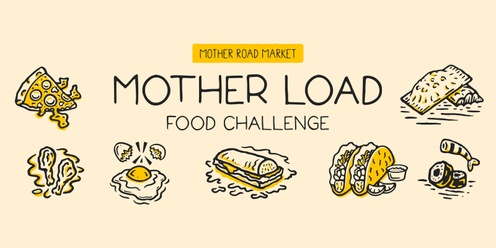 Mother Load Food Challenge