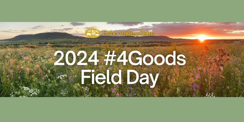 4Goods Field Day