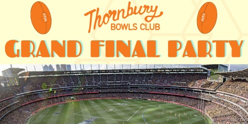 AFL Grand Final @ Thornbury Bowls