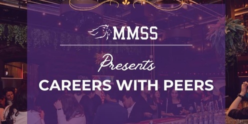 MMSS: Careers with Peers