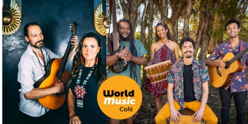 World Music Café 2024 Season Finale featuring Tchega and Luz Del Bosque, plus Muchos Mariachi!