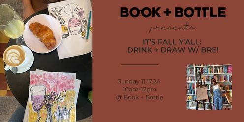 It's Fall Y'all: Drink + Draw with Bre!