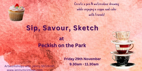 Sip, Savour, Sketch @ Peckish on the Park