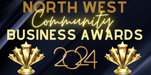 2024 North West Community Business Awards Gala Presentation