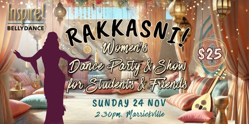 Rakkasni! Inspire Bellydance Women's Party