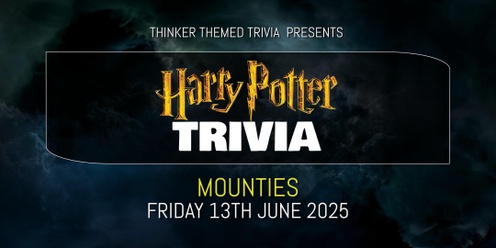 Harry Potter Trivia 2025 - Mounties