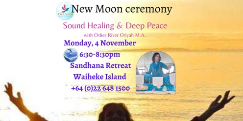 New Moon Ceremony -- Sound Healing & Deep Peace