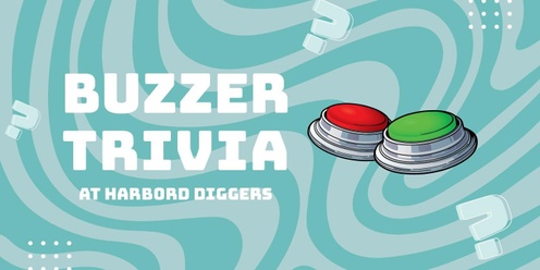 Buzzer Trivia - Harbord Diggers