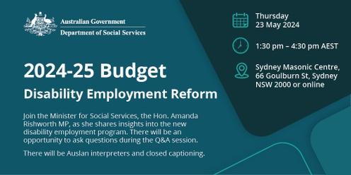 2024-25 Budget – Disability Employment Reform