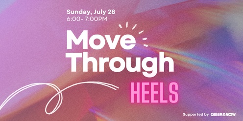 Move Through Heels Edition