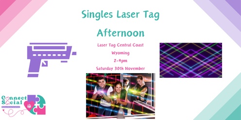 Singles Laser Tag Afternoon 