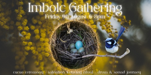 Imbolc Gathering - Weaving Intentions