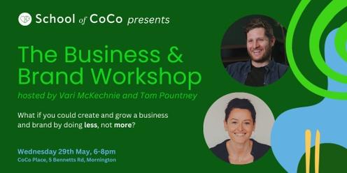 The Business & Brand Workshop, presented by School of CoCo