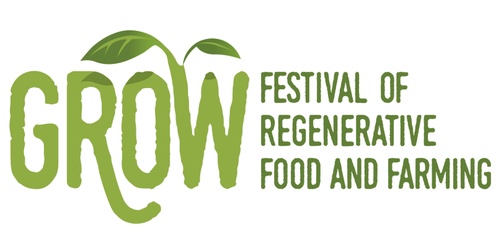 GROW Festival of Regenerative Food & Farming